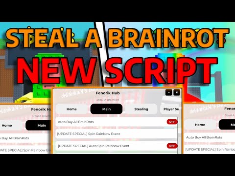 Steal a Brainrot New Script