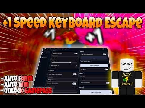 +1 Speed Keyboard Escape OP Script | UNLOCK ALL GAMEPASS, Auto Win, Auto Farm & More.. | 2026