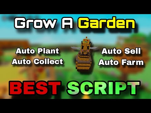 Grow a Garden Script No Key [INF Money Auto Farm, DUPE, CANDY BLOSSOM, Teleport, Auto Buy & More!]