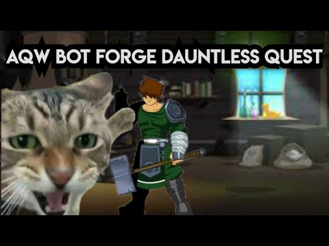 Aqw bot forge dauntless quest
