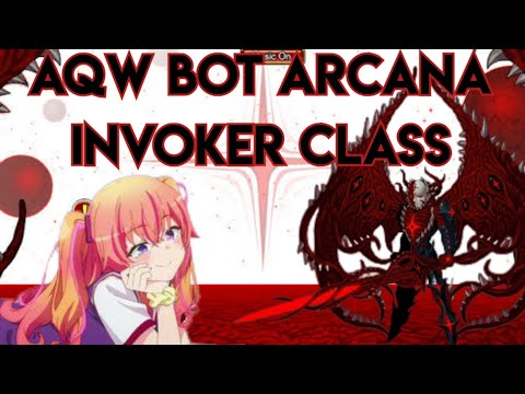 Aqw bot arcana invoker class