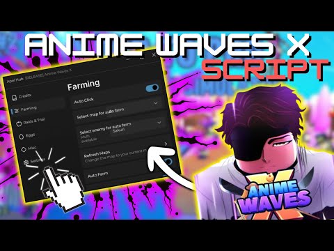 Anime Waves X OP SCRIPT