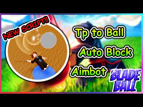 Blade Ball Script - Auto Block | Aimbot 