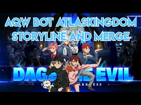 Aqw bot atlaskingdom storyline and merge
