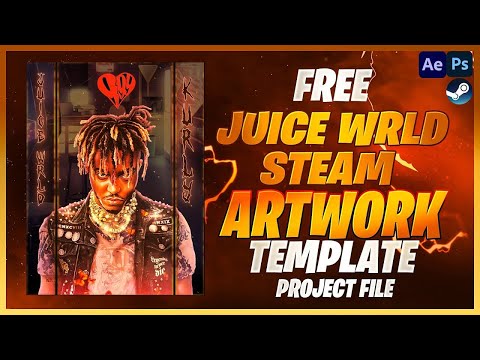 JUICE WRLD STEAM ARTWORK TEMPLATE AFTER EFFECTS PROJECT FILE