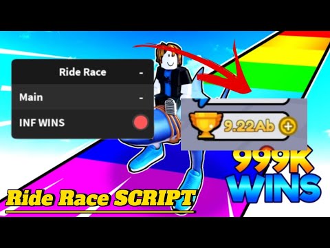 Ride Race INFINITE WINS Script