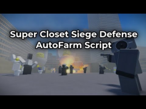 Super Closet Siege Defense