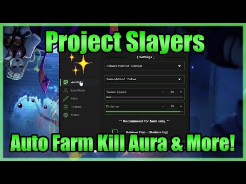 Project Slayers Script • Auto Farm