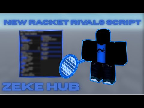 ZEKE HUB RACKET RIVALS SCRIPT
