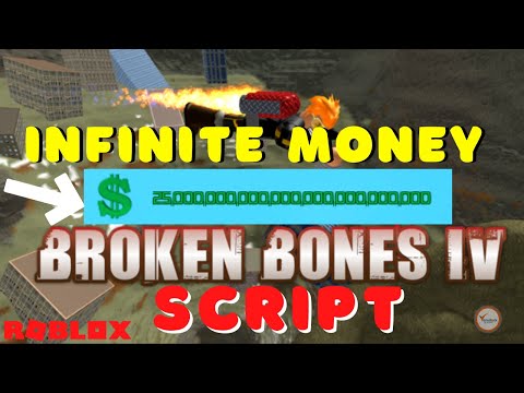 Broken Bones IV Infinite Money Script New | Unlock All Maps