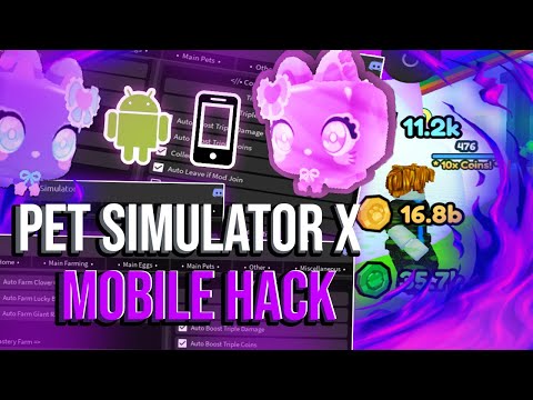 Pet Sim X Mobile Hack