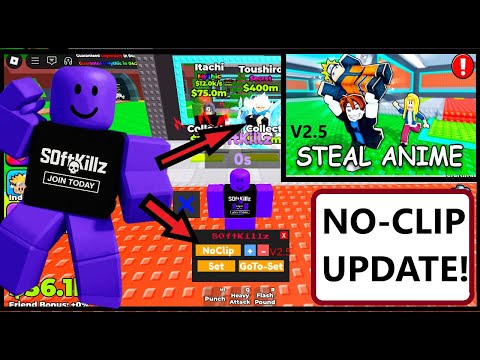 9/10| [V2.5] STEAL ANIME SCRIPT | INSTANT STEALS,NO-CLIP & MORE
