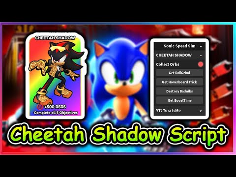 Sonic Speed Simulator - Cheetah Shadow Script