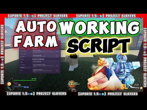 PROJECT SLAYERS WORKING SCRIPT