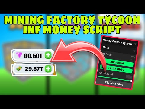 Mining Factory Tycoon Inf Money Script