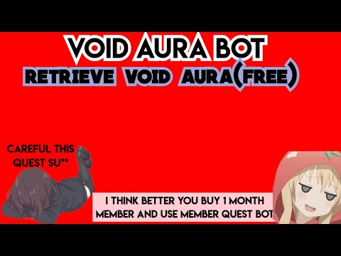 AQW BOT void aura "retrieve void aura".