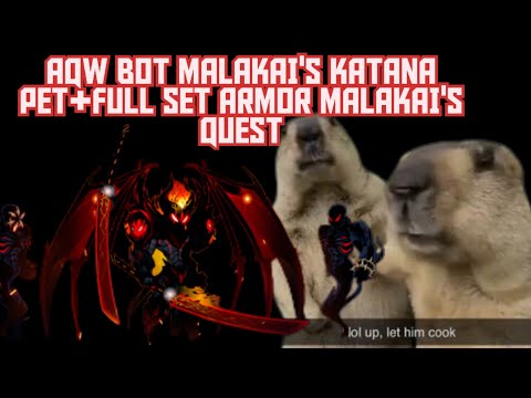 AQW BOT FULL MALAKAI'S KATANA PET+SET ARMOR QUEST