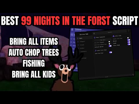 UPDATED 99 NIGHTS IN THE FOREST SCRIPT!