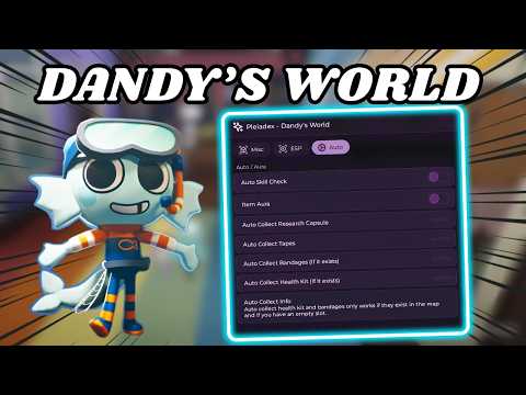 Dandy's World Script [Pleiadex]