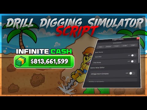 Drill Digging Simulator OP Script - Infinite Cash