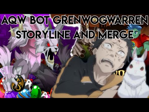 aqw bot grenwogwarren storyline and merge