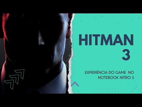 Hitman 3 for Nitro 5