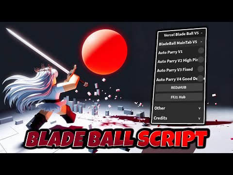 The *BEST* Blade Ball Script - 2024