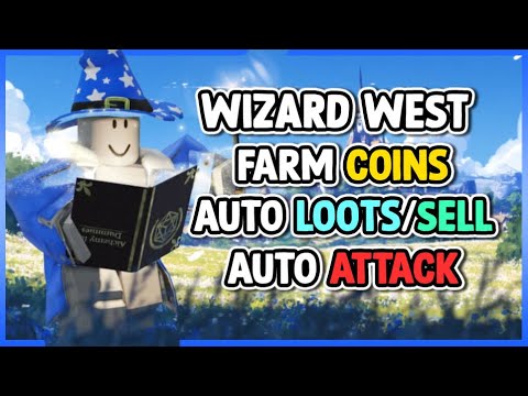 Wizard West Script • Auto Farm Coins • Attack Mobs & More (Tora)