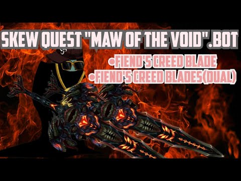 AQW BOT "maw  the void",skew quest for get fiend's creed blade  nulgath