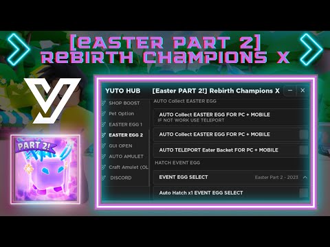 Yuto Hub  [🧊UPDATE!] Rebirth Champions X Script