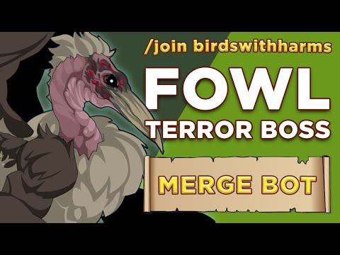 AQW || Fowl Terror - Birdswithharms (Merge Bot) || GRIMLITE REV ||