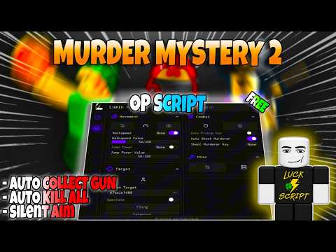 Murder Mystery 2 OP Script | FREE | SILENT AIM, ESP, AUTO COLLECT GUN, AUTO KILL ALL  & More! | 2026