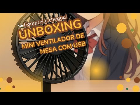  Unboxing do Mini Ventilador USB de Mesa Premium Potente