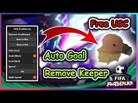 FIFA Footblocks Script - Auto Goal | Remove Keeper