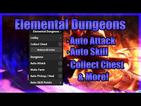 Elemental Dungeons Script • Auto Farm & More!