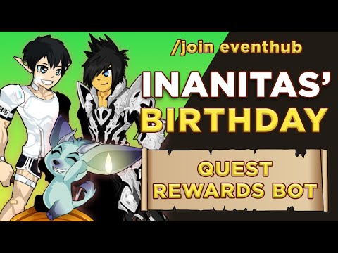 AQW || Inanitas' Birthday Quests (Quest Rewards Bot) || GRIMLITE REV