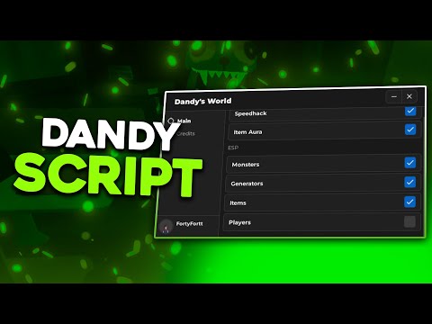 Dandy's World Script
