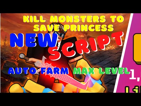 Kill Monsters to Save Princess Script