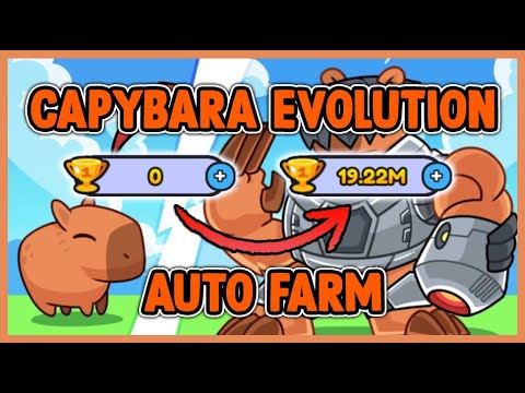Capybara Evolution Script  • Auto Farm & More (Tora)