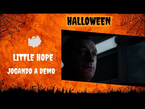 Little Hope Gameplay Horror