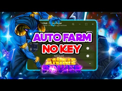 Anime Power Script • Auto Farm No Key (Fractose Hub)