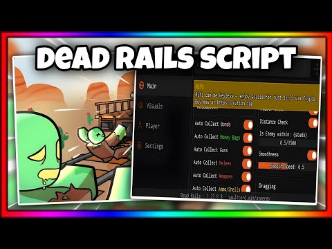 Dead Rails [Alpha] Op Script - All Esp Objects, Anti Kick, Auto Collect Bonds, Money, Gun & More