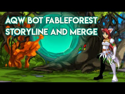 Aqw bot fableforest storyline and merge