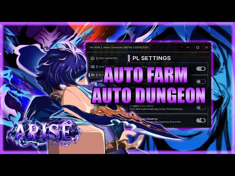 Arise Crossover Script• Auto Farm • Auto DunGeon And More