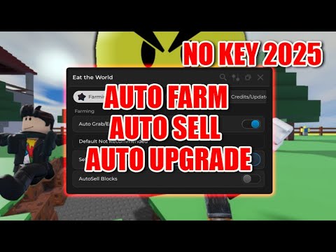 🌍Eat the World Script 2025 • Auto Eat / Sell / Upgrade (No Key)