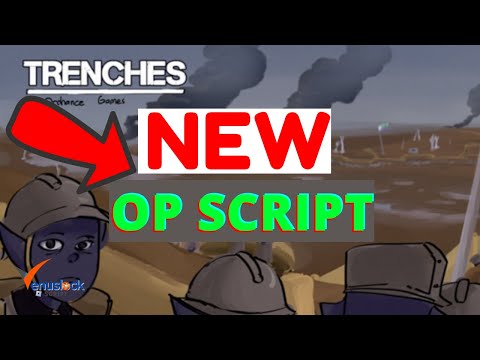 Trenches Beta Script