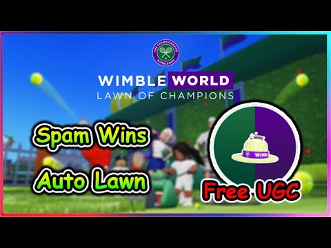 WimbleWorld Script - Spam Wins | Auto Lawn