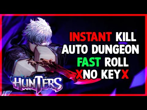 Hunters Script No Key • Instant Kill, Auto Dungeon, Fast Roll (Tora IsMe)
