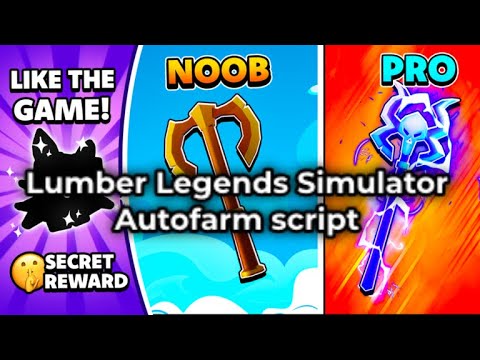 Lumber Legends Simulator