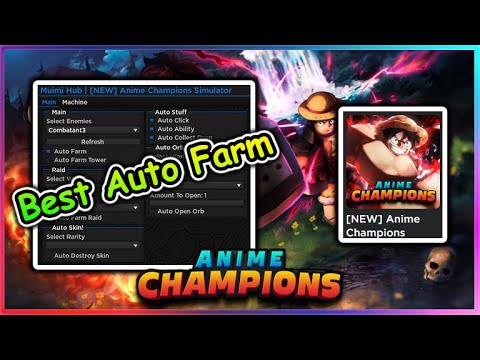 Anime Champions Simulator Script - Best Auto Farm